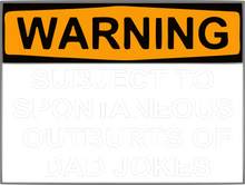 Load image into Gallery viewer, Warning Subject to spontaneous dad jokes Hoodie - Best Birthday Gift Idea or Christmas Present