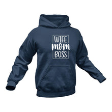 Load image into Gallery viewer, Wife Mom Boss Hoodie . Best Birthday Gift or Christmas Present