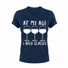 Load image into Gallery viewer, At My Age I Need Glasses Wine T-Shirtalcohol, funny, Ladies, Mens, Unisex, wine