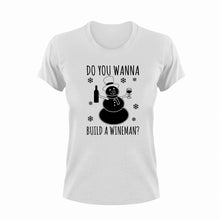 Load image into Gallery viewer, Do You Wanna Build A Wineman Give Idea for Funny Christmas T-ShirtDo you wanna build snowman, Frozen, funny, Ladies, Mens, Snowman, Unisex, wine