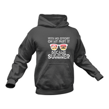Load image into Gallery viewer, With No Effort On My Part It Became Summer In Black Hoodie - Best Birthday Gift or Christmas Present