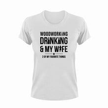 Load image into Gallery viewer, Woodworking Drinking And My Wife Funny T-Shirtalcohol, drinking, drinking and my wife, fitness, funny, Ladies, Unisex, weights, wife, wood, woodworker, woodworking