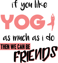 Load image into Gallery viewer, Yoga Hoodie - Yoga Gift, Gifts for Yoga Lovers, Yoga Lover