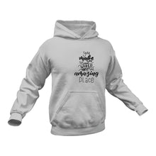 Load image into Gallery viewer, You make this world an amazing place Hoodie . Best Birthday Gift or Christmas Present