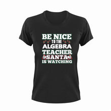Load image into Gallery viewer, Be Nice To The Algebra Teacher T-Shirtalgebra, be nice, Ladies, math, Mens, school, teacher, teaching, Unisex