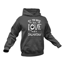 Load image into Gallery viewer, Dalmatian and Love Hoodie - Best Dog Owners Gift Idea