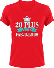 Load image into Gallery viewer, 20 Plus and Fab-U-Lous T-Shirtbirthday, fabulous, Ladies, Mens, Unisex