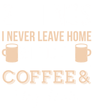 Load image into Gallery viewer, 2 Things i never Leave Home Without T-Shirtanimals, coffee, dog, Ladies, Mens, pets, Unisex