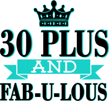 Load image into Gallery viewer, 30 Plus and Fab-U-Lous T-Shirtbirthday, fabulous, Ladies, Mens, Unisex