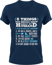 Load image into Gallery viewer, 5 things you should know about my husband T-Shirtcouple, dad, Dad Jokes, fatherhood, Fathers day, Ladies, Mens, Unisex, wife