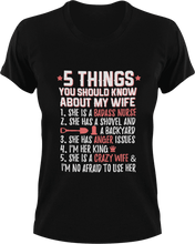 Load image into Gallery viewer, 5 things you should know about my wife T-Shirtcouple, dad, Dad Jokes, fatherhood, Fathers day, Ladies, Mens, Unisex, wife