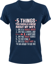 Load image into Gallery viewer, 5 things you should know about my wife T-Shirtcouple, dad, Dad Jokes, fatherhood, Fathers day, Ladies, Mens, Unisex, wife