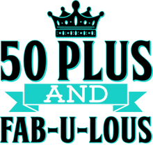 Load image into Gallery viewer, 50 plus and fab-u-lous T-Shirtbirthday, fabulous, Ladies, Mens, Unisex