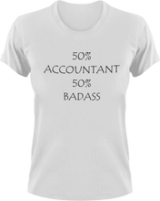 Load image into Gallery viewer, Badass Accountant T-Shirt50% 50%, accountant, badass, job, Ladies, Mens, Unisex