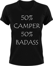 Load image into Gallery viewer, Badass Camper T-Shirt50% 50%, Adventure, badass, camper, camping, Ladies, Mens, Unisex