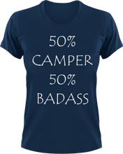 Load image into Gallery viewer, Badass Camper T-Shirt50% 50%, Adventure, badass, camper, camping, Ladies, Mens, Unisex