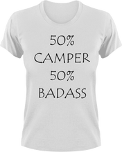 Load image into Gallery viewer, Badass Camper T-Shirt50% 50%, Adventure, badass, camper, camping, Ladies, Mens, Unisex
