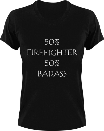 Badass Firefighter T-Shirt50% 50%, badass, fire, Firefighter, fireman, firetruck, job, Ladies, Mens, Unisex