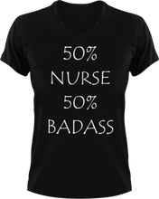 Load image into Gallery viewer, Badass Nurse T-Shirt50% 50%, badass, job, Ladies, medical, medicine, Mens, night nurses, nurse, Unisex