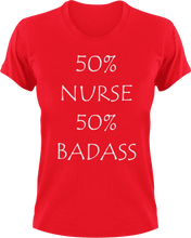 Load image into Gallery viewer, Badass Nurse T-Shirt50% 50%, badass, job, Ladies, medical, medicine, Mens, night nurses, nurse, Unisex