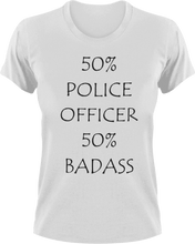 Load image into Gallery viewer, Badass Police Officer T-Shirt50% 50%, badass, job, Ladies, Mens, police, Police Dog, Police Officer, Unisex