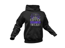 Load image into Gallery viewer, 7 Days Without Coffee Makes You Weak Hoodie