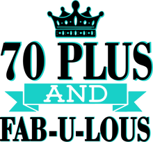 Load image into Gallery viewer, 70 Plus and Fab-U-Lous T-Shirtbirthday, fabulous, Ladies, Mens, Unisex