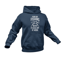 Load image into Gallery viewer, A Bad Day Fishing Beats A Good Day At Work Hoodie