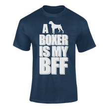 Load image into Gallery viewer, A Boxer Is My BFF Dog T-Shirtbff, boxer, dogs, funny, Ladies, Mens, pets, Unisex