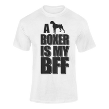 Load image into Gallery viewer, A Boxer Is My BFF Dog T-Shirtbff, boxer, dogs, funny, Ladies, Mens, pets, Unisex