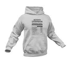 Load image into Gallery viewer, Activity Coordinator Nutrition Facts Funny Hoodie