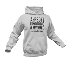 Load image into Gallery viewer, Airsoft Drinking And My Wife Hoodie