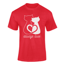 Load image into Gallery viewer, Always Love Cat T-Shirtanimal, animals, cat, cute, Ladies, love, Mens, pets, Unisex