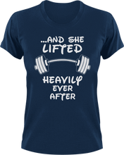 Load image into Gallery viewer, And she lifted happily ever after T-Shirtfitness, gym, gymnast, Ladies, Mens, Unisex, weights