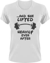 Load image into Gallery viewer, And she lifted happily ever after T-Shirtfitness, gym, gymnast, Ladies, Mens, Unisex, weights