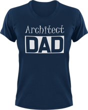 Load image into Gallery viewer, Architect DAD T-Shirtarchitect, Awesome, cool dad, dad, Ladies, Mens, sport, Unisex
