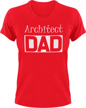 Load image into Gallery viewer, Architect DAD T-Shirtarchitect, Awesome, cool dad, dad, Ladies, Mens, sport, Unisex