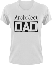 Load image into Gallery viewer, Architect DAD T-Shirtarchitect, Awesome, cool dad, dad, Ladies, Mens, sport, Unisex