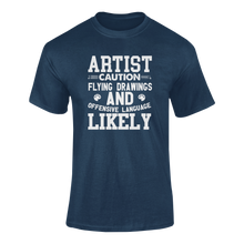 Load image into Gallery viewer, Artist Caution Flying Drawings Funny T-Shirtart, artist, caution, Caution Flying Items and Offensive Language, drawing, funny, Ladies, Mens, Unisex