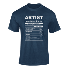 Load image into Gallery viewer, Artist Nutrition Facts Novelty T-Shirtart, artist, funny, Ladies, Mens, Nutrition Facts, Unisex