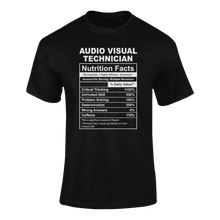 Load image into Gallery viewer, Audio Visual Technician Nutrition Facts Novelty T-Shirtaudio visual technician, funny, Ladies, Mens, Nutrition Facts, Unisex