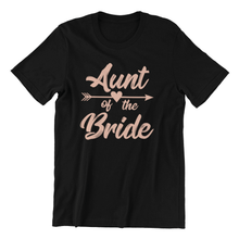Load image into Gallery viewer, Aunt of the bride text printed on black t-shirt