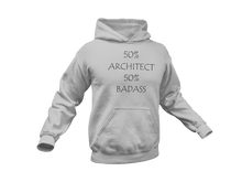 Load image into Gallery viewer, Badass Architect Hoodie