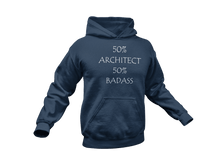 Load image into Gallery viewer, Badass Architect Hoodie