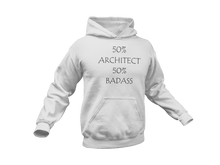 Load image into Gallery viewer, Badass Architect Hoodie