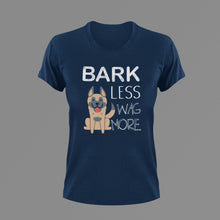 Load image into Gallery viewer, Bark Less Wag More T-Shirtanimals, dog, Ladies, Mens, pets, Unisex