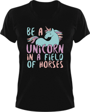 Load image into Gallery viewer, Be a unicorn in a field of horses T-Shirtfantasy, horse, horses, Ladies, Mens, unicorn, Unicorns, Unisex