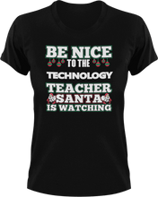 Load image into Gallery viewer, Be Nice To The Technology Teacher T-Shirtbe nice, Ladies, Mens, school, teacher, teaching, technology, Unisex
