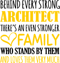 Load image into Gallery viewer, Strong Architect T-Shirtarchitect, Behind every, family, Ladies, Mens, strong, Unisex