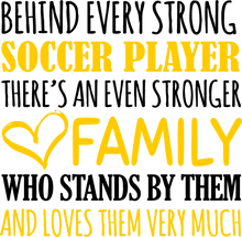 Load image into Gallery viewer, Strong Soccer Player T-ShirtBehind every, family, Ladies, Mens, soccer, sport, strong, Unisex